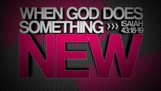 When God Does Something New Image