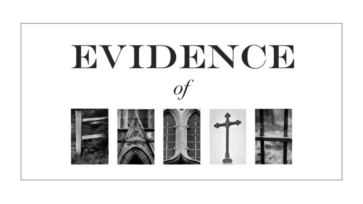 Evidence Of FAITH